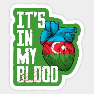 Azerbaijan it's in my Blood Sticker